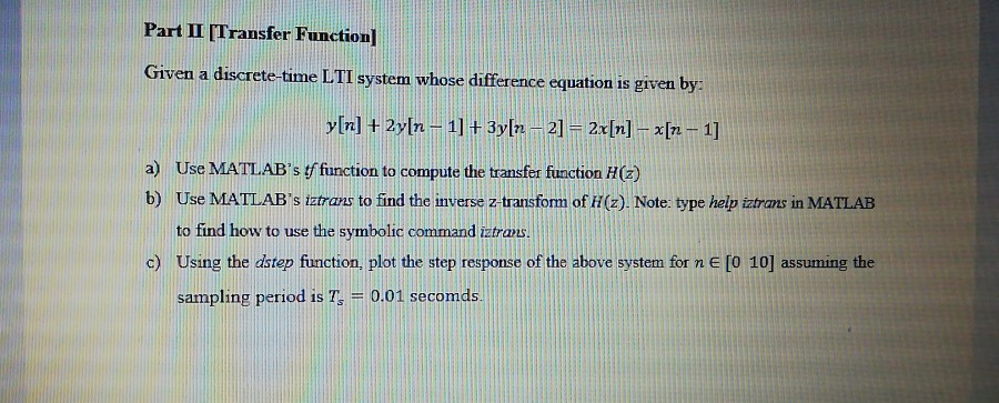 Solved Part II [Transfer Function] Given a discrete-time LTI | Chegg.com