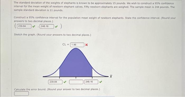 Solved The standard deviation of the weights of elephants is | Chegg.com