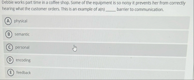 Solved Debble works part time in a coffee shop. Some of the | Chegg.com