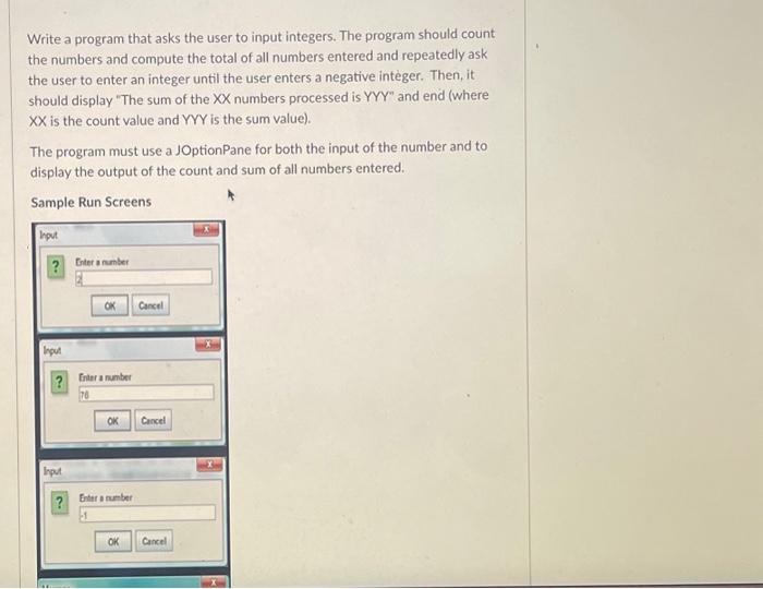 Solved Write a program that asks the user to input integers. | Chegg.com