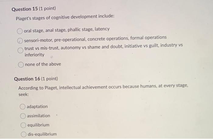 Solved Piaget s stages of cognitive development include Chegg