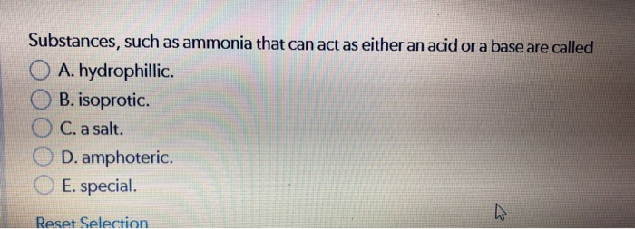 Solved Substances, such as ammonia that can act as either an | Chegg.com