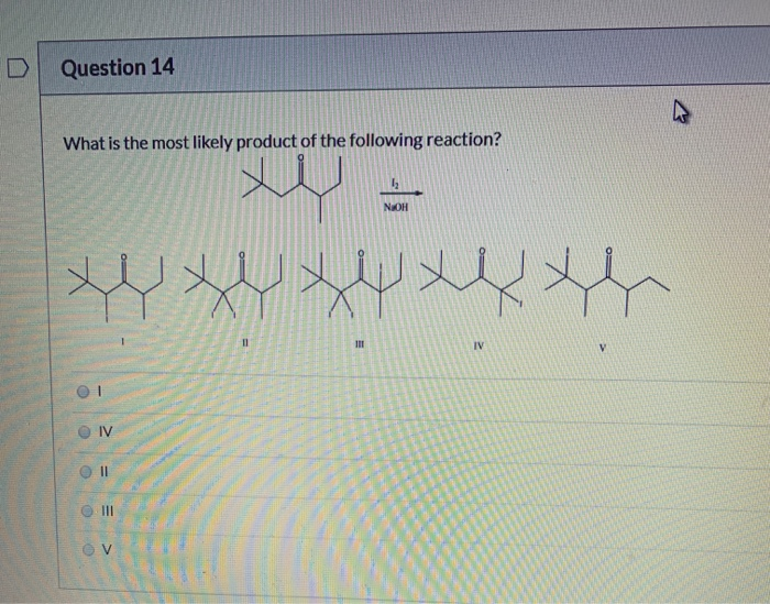 What Is The Most Likely Product For The Following Reaction Solved Question 14 What is the most likely product of the | Chegg.com
