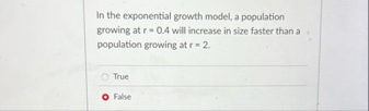 Solved In the exponential growth model, a population growing | Chegg.com