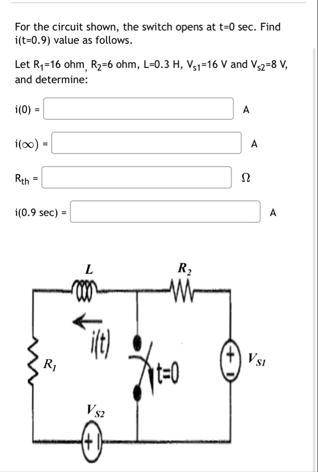 Solved For the circuit shown, the switch opens at t=0sec. | Chegg.com