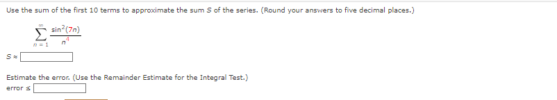Solved Use the sum of ﻿the first 10 ﻿terms to ﻿approximate | Chegg.com