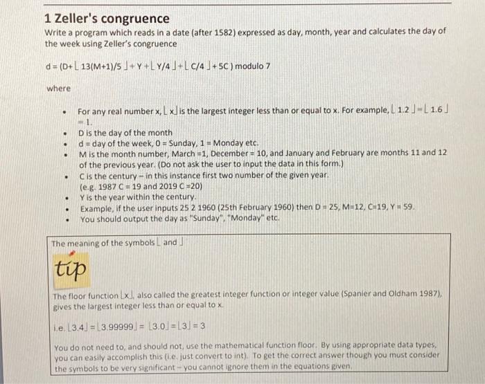Solved 1 Zeller's congruence Write a program which reads in | Chegg.com