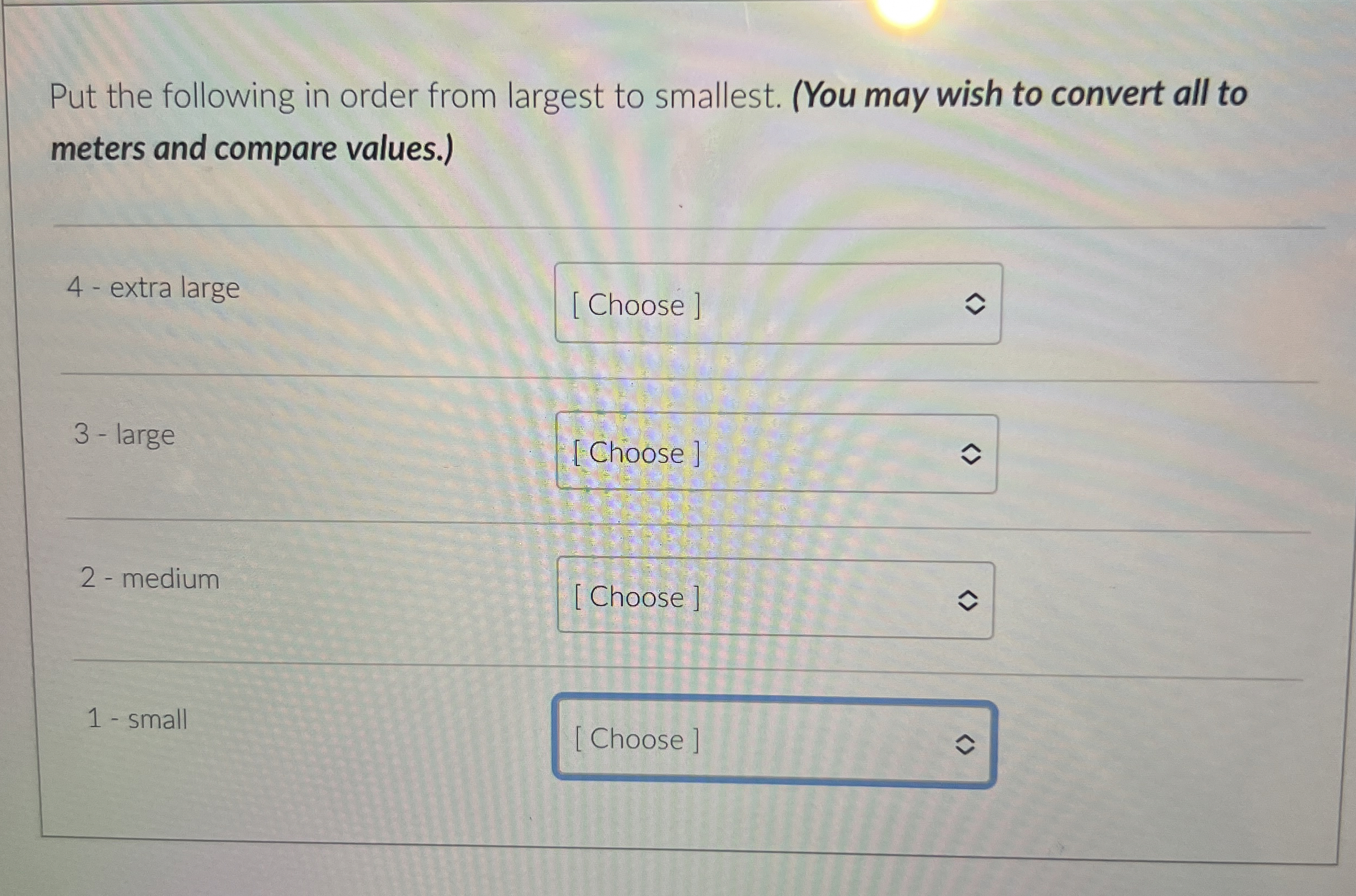 Solved Put the following in order from largest to smallest. | Chegg.com