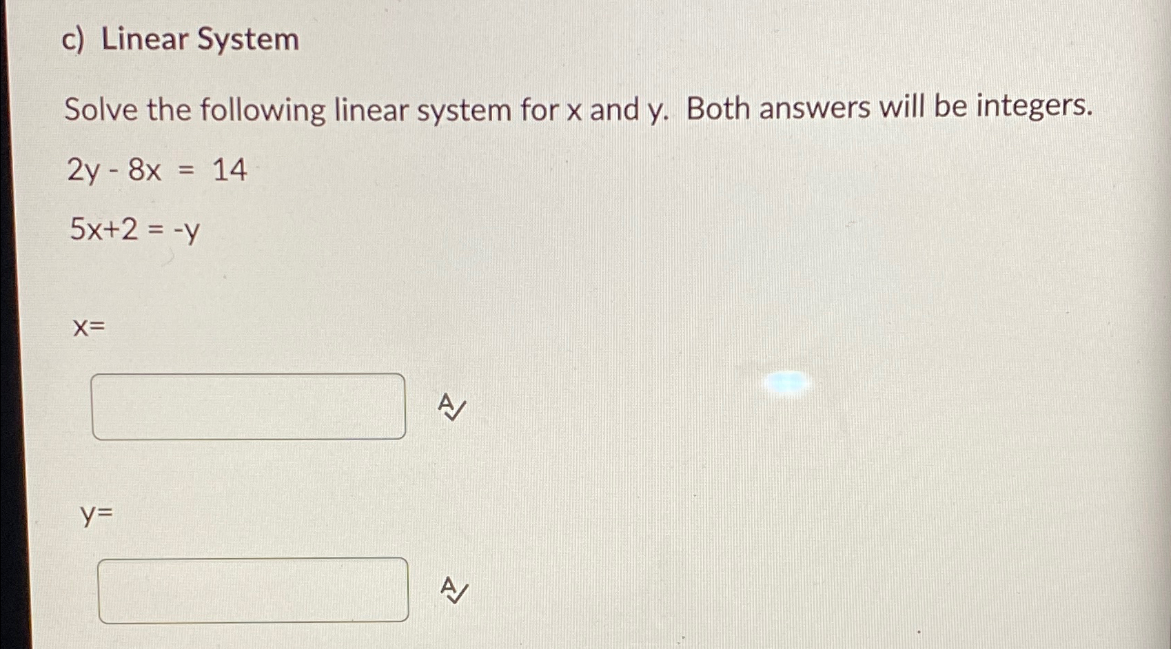 Solved c) ﻿Linear SystemSolve the following linear system | Chegg.com