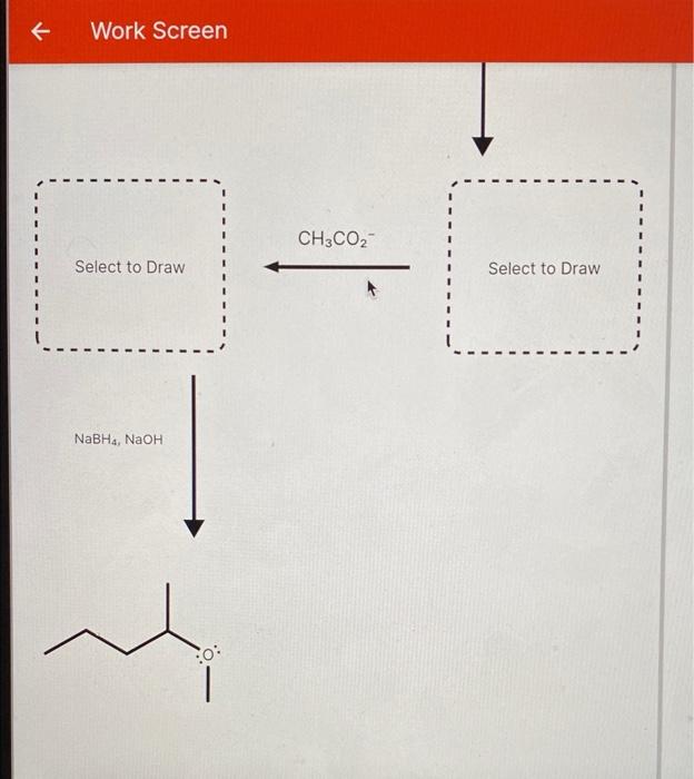 Solved Work Screen Draw the structures of the missing | Chegg.com