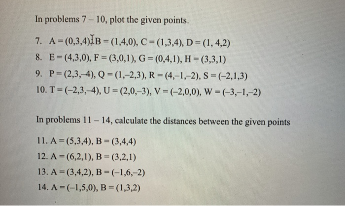 Solved In Problems 7 10 Plot The Given Points 7 Chegg Com