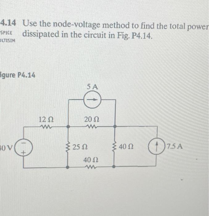 Solved 4.14 Use The Node-voltage Method To Find The Total | Chegg.com