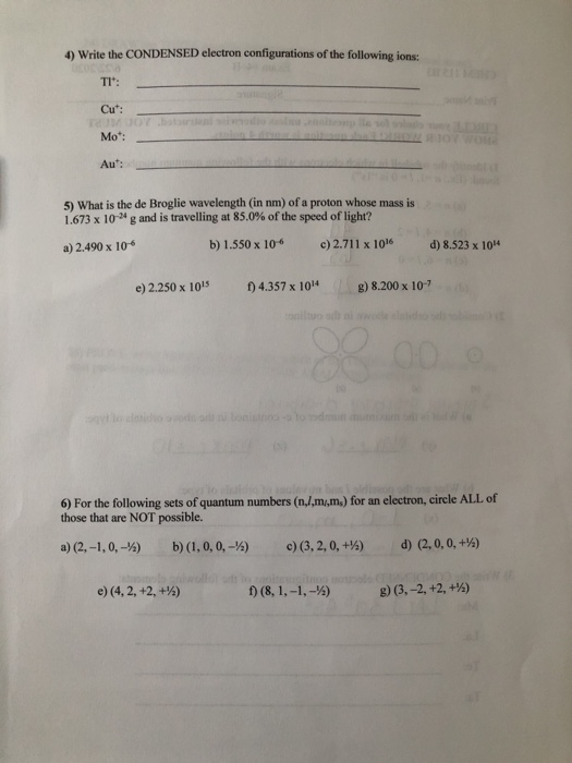 Solved 4) Write the CONDENSED electron configurations of the | Chegg.com