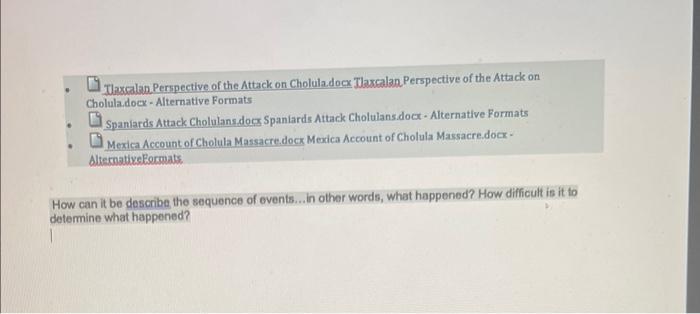 Tlaxalan. Perspective of the Attack on Cholula | Chegg.com