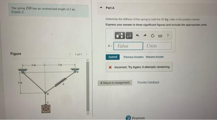 Solved The Spring DB Has An Unstretched Length Of 2 M Part A | Chegg.com