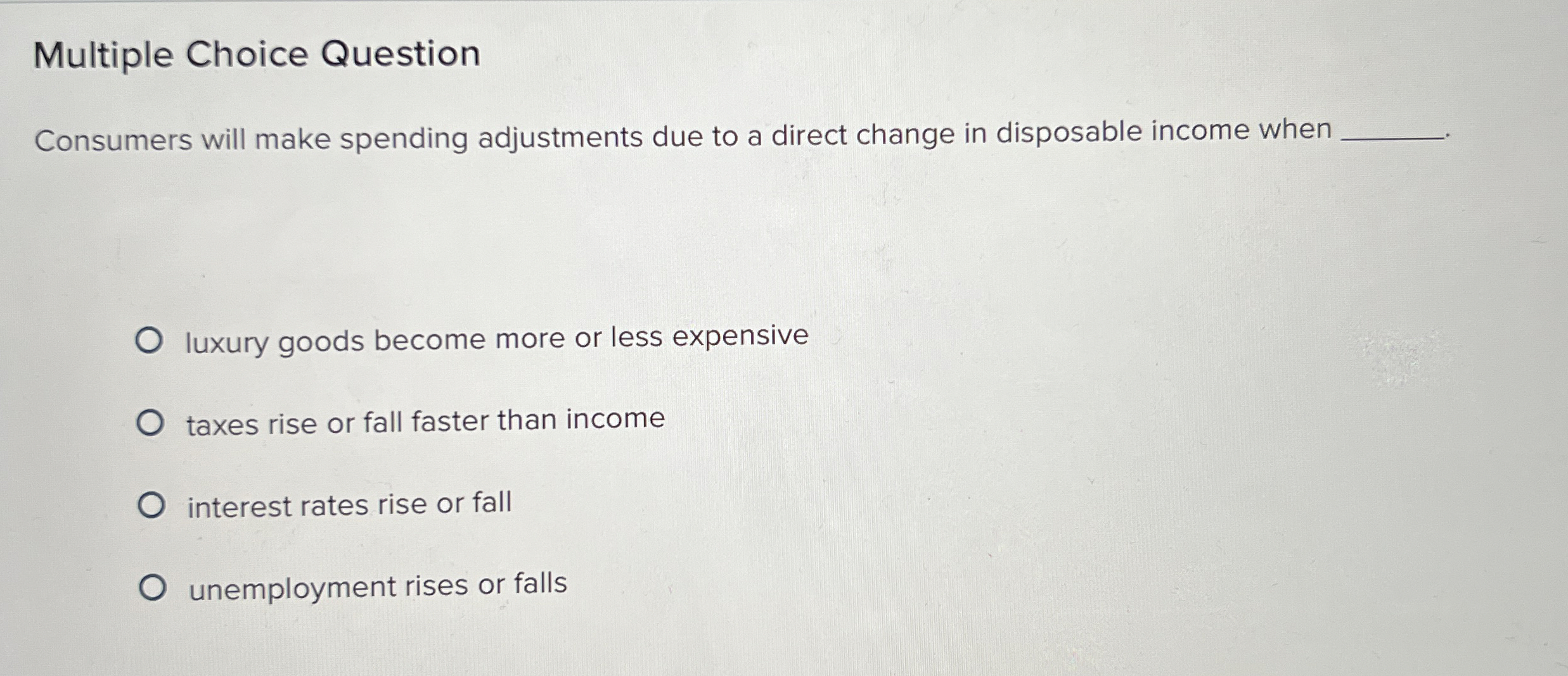 Solved Multiple Choice QuestionConsumers will make spending | Chegg.com