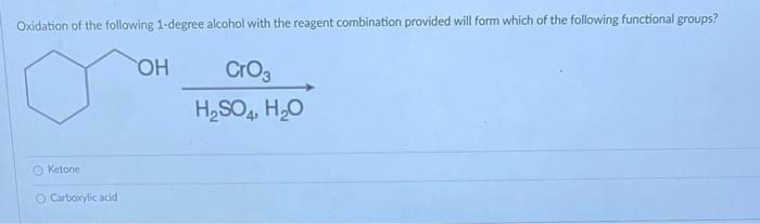 Solved Oxidation of the following 1-degree alcohol with the | Chegg.com