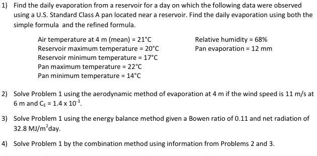 Solved 1) Find the daily evaporation from a reservoir for a | Chegg.com