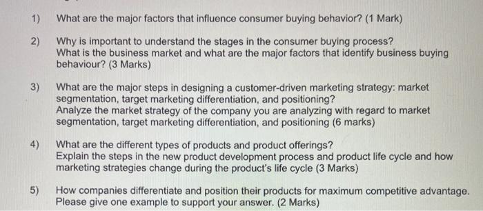 Solved 1) What Are The Major Factors That Influence Consumer | Chegg.com