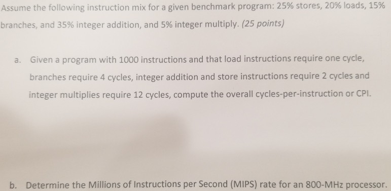 Solved Assume the following instruction mix for a given | Chegg.com