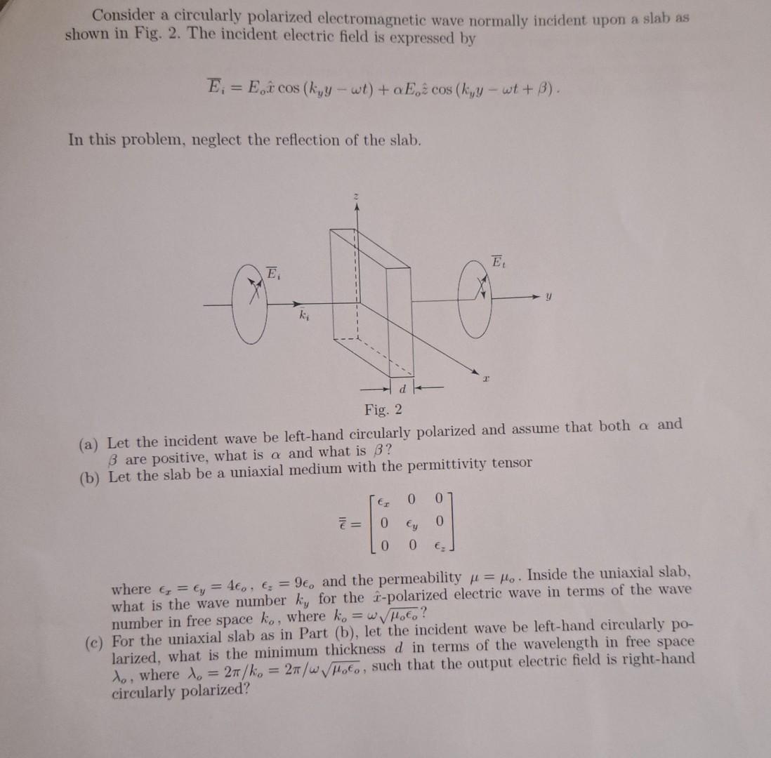 Solved Consider A Circularly Polarized Electromagnetic Wave | Chegg.com