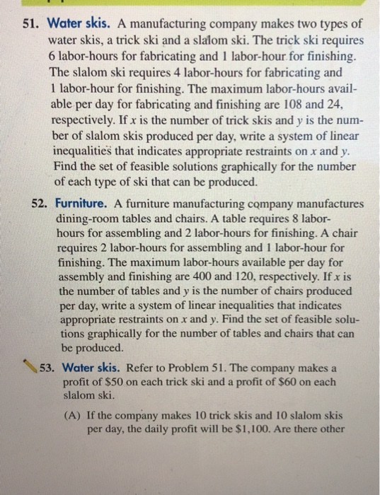 Solved 51. Water skis. A manufacturing company makes two