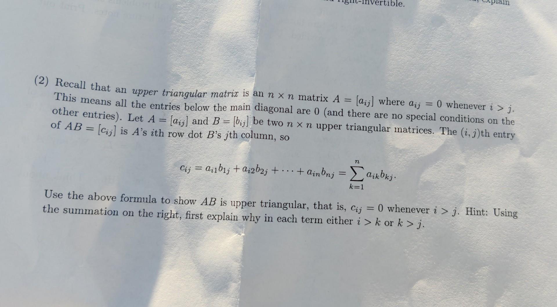 Solved (2) Recall that an upper triangular matrix is an n×n | Chegg.com