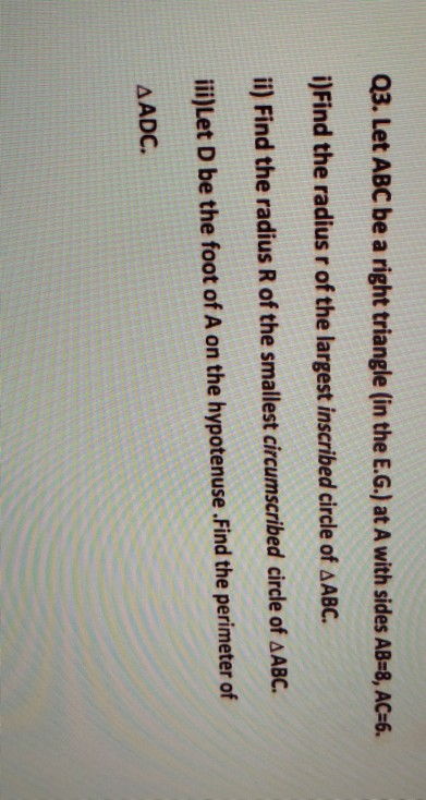 Solved Q3. Let ABC be a right triangle (in the E.G.) at A | Chegg.com