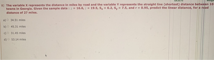 Solved 8) The variable X represents the distance in miles by | Chegg.com