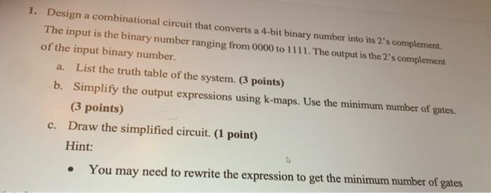 Solved 1. Design a combinational circuit that converts a | Chegg.com