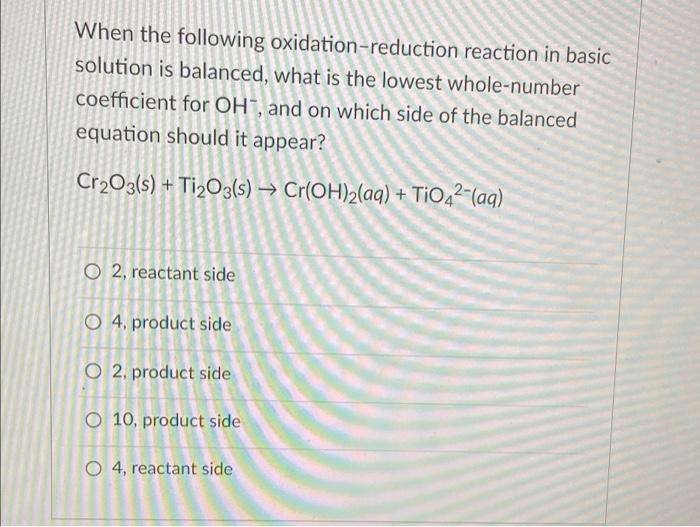 Solved When The Following Oxidation-reduction Reaction In | Chegg.com