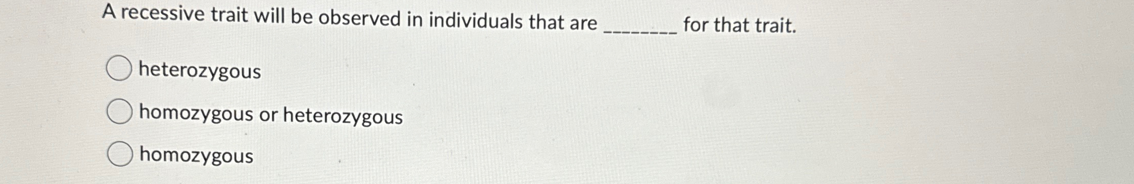 Solved A recessive trait will be observed in individuals Chegg com