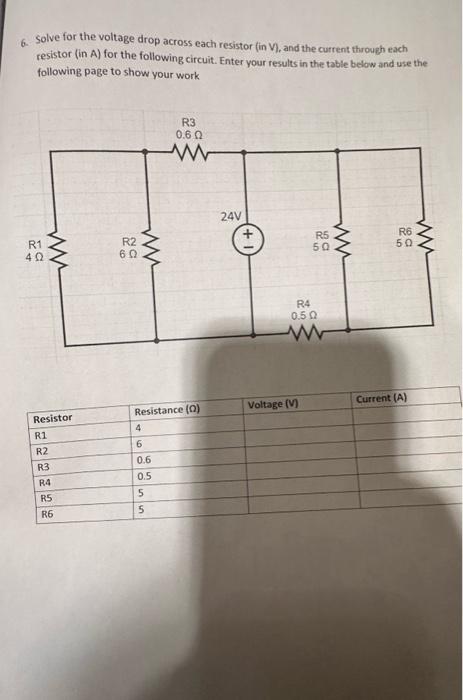 Solved 6 Solve For The Voltage Drop Across Each Resistor 2781