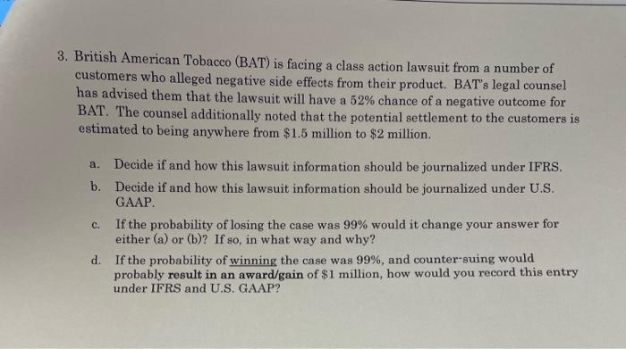 british american tobacco case 3. British American Tobacco (BAT) is facing a class