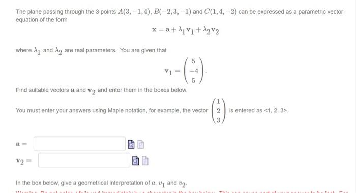 Solved The plane passing through the 3 points A(3,-1,4), | Chegg.com