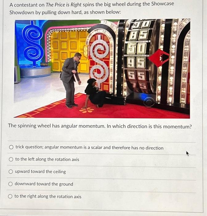 Solved A contestant on The Price is Right spins the big | Chegg.com
