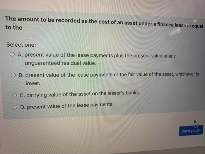 Solved A lessee with a finance lease containing a bargain