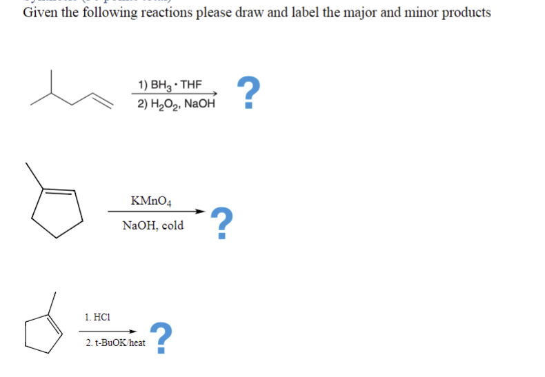 Solved Given the following reactions please draw and label | Chegg.com