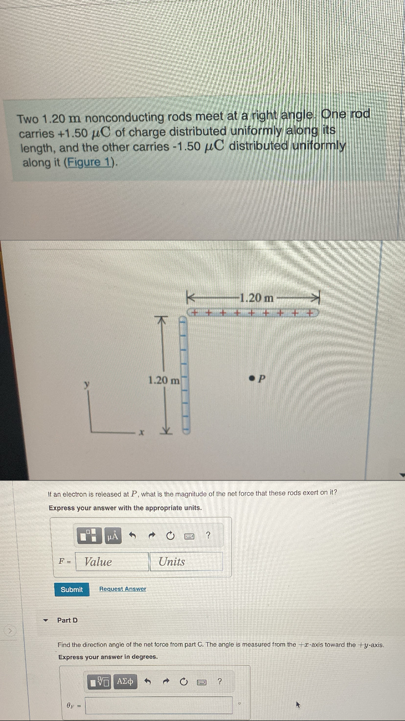 Solved Two 1.20m ﻿nonconducting rods meet at a right angle. | Chegg.com