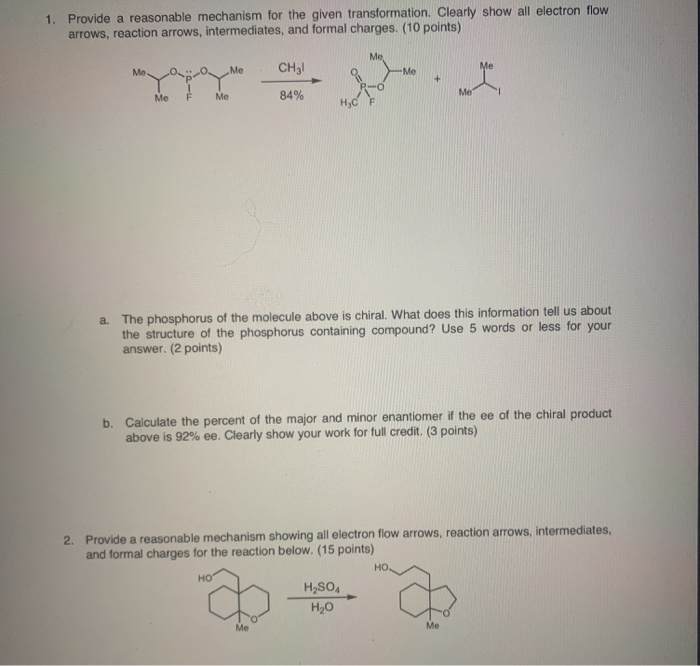 Solved 1. Provide a reasonable mechanism for the given | Chegg.com