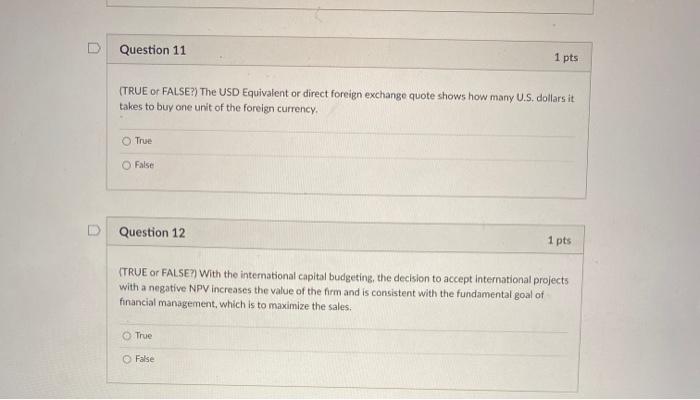 Solved Question 11 1 pts (TRUE or FALSE?) The USD Equivalent | Chegg.com