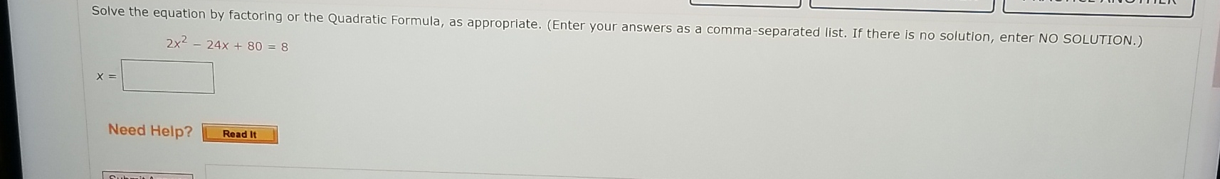 Solved Solve the equation by factoring or the Quadratic | Chegg.com