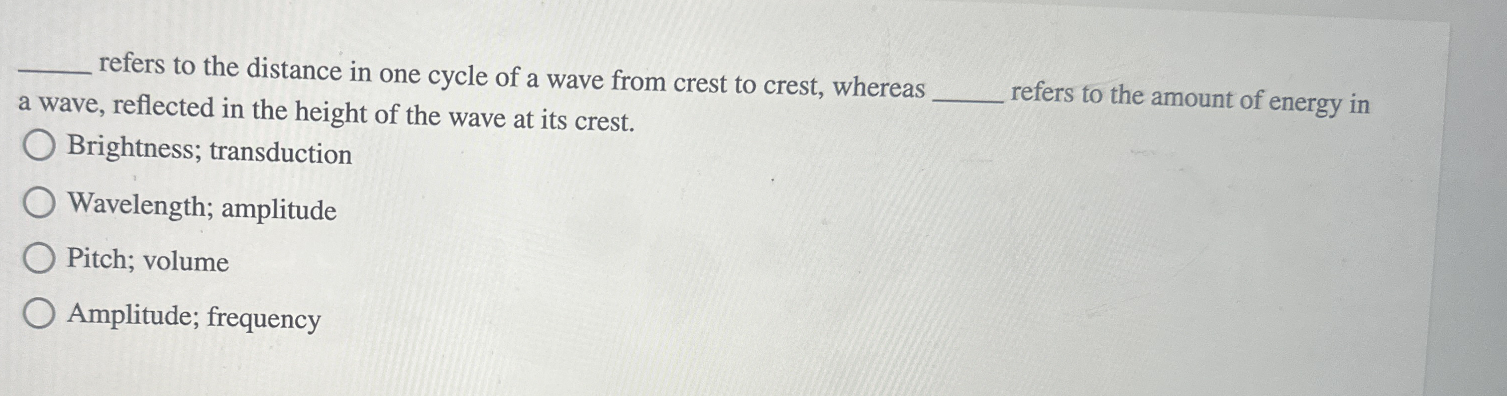Solved ﻿refers to the distance in one cycle of a wave from | Chegg.com