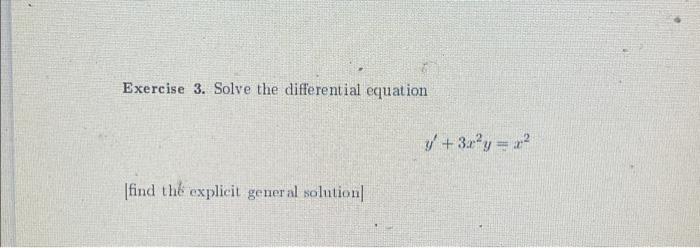 Solved Exercise 3 Solve The Differential Equation