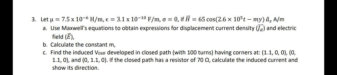 Solved 3 Let U 7 5 X 10 6 H M 3 1 X 10 10 F M O Chegg Com