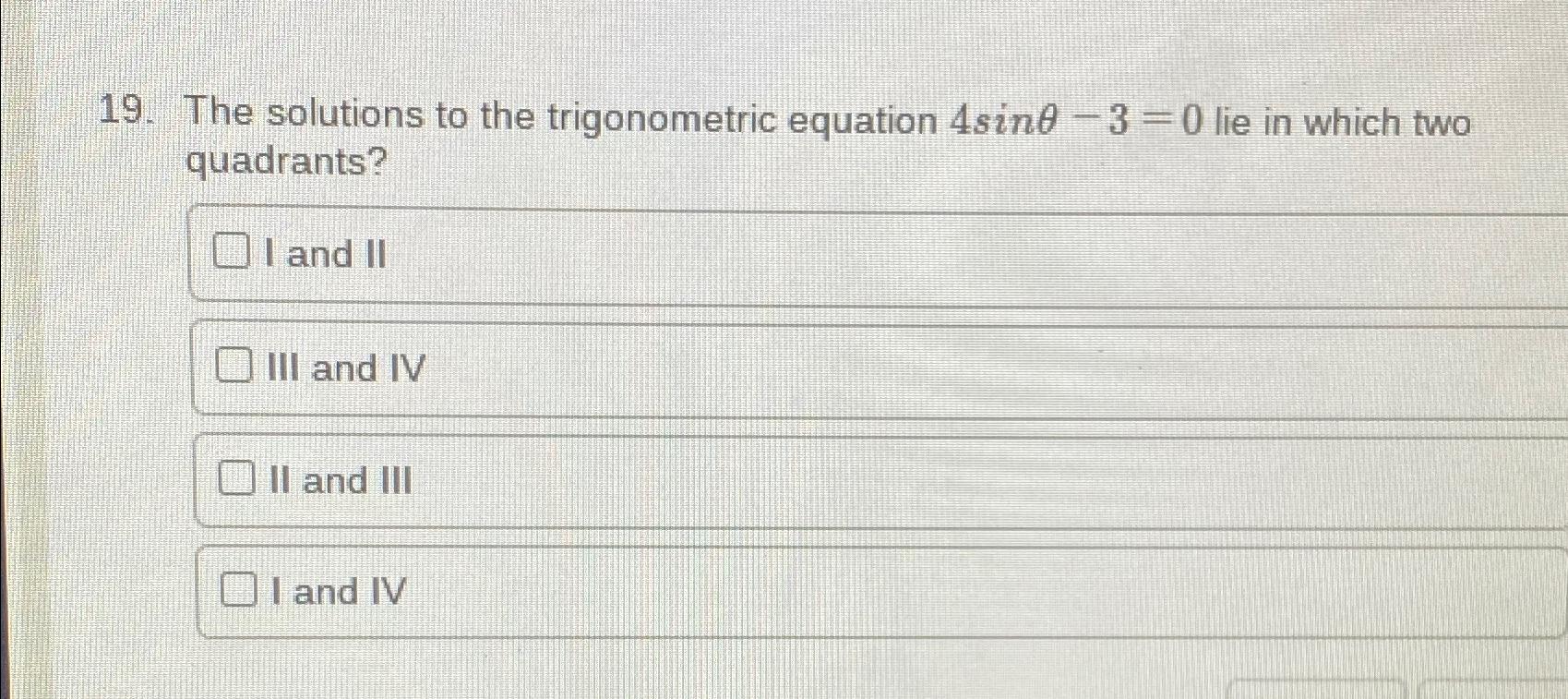 Solved The solutions to the trigonometric equation 4sinθ-3=0 | Chegg.com