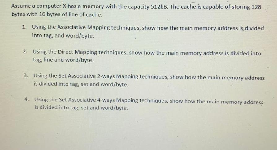 Solved Assume a computer x ﻿has a memory with the capacity | Chegg.com
