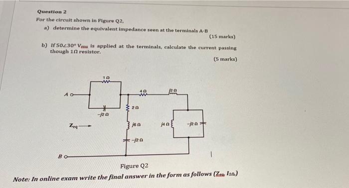 Solved Question 2 For the circuit shown in Figure Q2. a) | Chegg.com