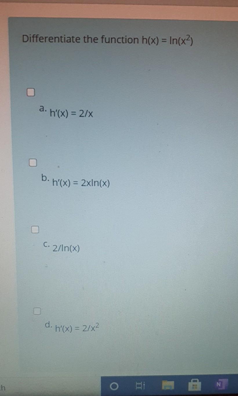 Differentiate The Function H X In X2 A H X Chegg Com