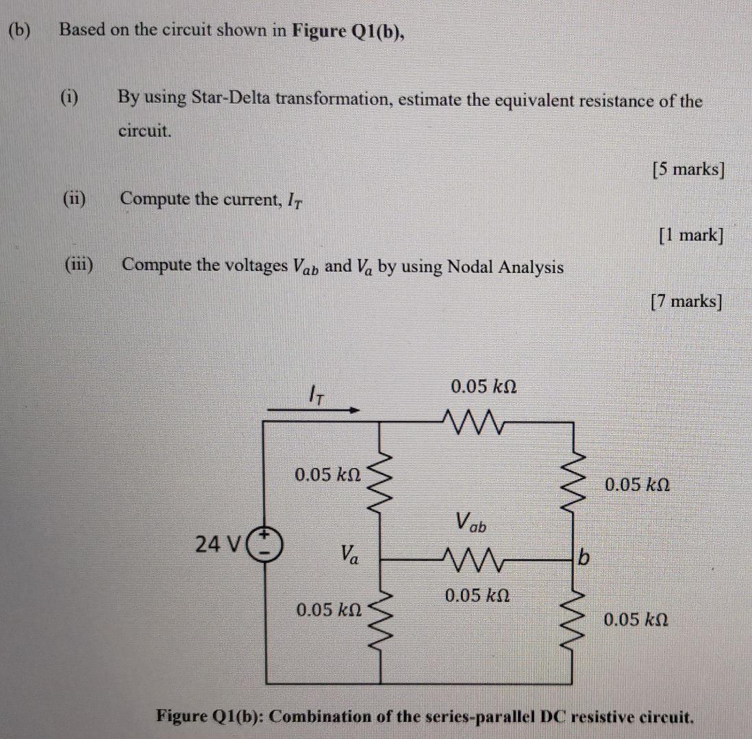 Solved (b ) Based On The Circuit Shown In Figure Q1(b), (i) | Chegg.com